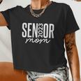 Proud Mom Of A Senior Class Of 2023 Senior 2023 Mom Women Cropped T-shirt