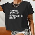 Pumpkin Spice Reproductive Rights Great Feminist Pro Choice Women Cropped T-shirt