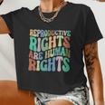 Reproductive Rights Are Human Rights Feminist Pro Choice Women Cropped T-shirt