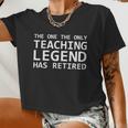 Retired Teacher Legend Women Cropped T-shirt