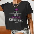 Her Royal Nineness 9Th Birthday Nine Year Old Girl Women Cropped T-shirt