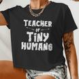 Teacher Of Tiny Humans Women Cropped T-shirt