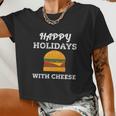 Ugly Christmas Sweater Burger Happy Holidays With Cheese V4 Women Cropped T-shirt
