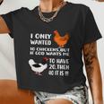 I Only Wanted 10 Chickens But If God Wants Me To Have V2 Women Cropped T-shirt