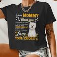 Westie Dear Mommy Thank You For Being My Mommy 1 Women Cropped T-shirt