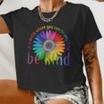 In A World Where You Can Be Anything Be Kind Flower Tshirt Women Cropped T-shirt