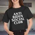 Anti Biden Social Club Anti Liberal Conservative Women Women Cropped T-shirt