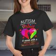 Autism Doesnt Come With A Manual It Comes With A Mom Who Never Gives Up Women Cropped T-shirt