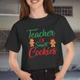 Baker Xmas Teacher Cute Gingerbread Cookies Women Cropped T-shirt