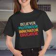 Believer Motivator Innovator Educator Tee For Teacher Women Cropped T-shirt