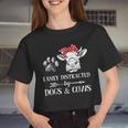 Easily Distracted By Dogs And Cows Women Women Cropped T-shirt
