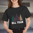 Ell Team Leopard Back To School Teachers Students Great Women Cropped T-shirt