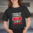 Gamer I Paused My Game To Celebrate 4Th Of July Women Cropped T-shirt