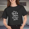 This Girl Loves Christmas And Jesus For Christians Women Cropped T-shirt