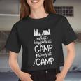 What Happens At Camp Stays At Camp Shirt Kids Camping Girls Women Cropped T-shirt