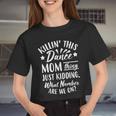 What Number Are We On Dance Mom Women Cropped T-shirt