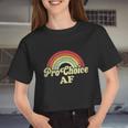 Pro Choice Af Pro Abortion Rainbow Feminist Retro Vintage Women Cropped T-shirt