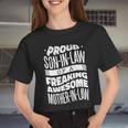 Proud Son-In-Law Of A Freaking Awesome Mother In Law Women Cropped T-shirt