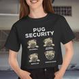 Pug Security Animal Pet Dog Lover Owner Women Women Cropped T-shirt