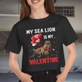 My Sea Lion Is My Valentine Apparel Animals Lover Women Women Cropped T-shirt