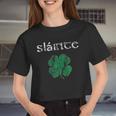 Slainte Cheers Good Health From Ireland- Women Women Cropped T-shirt