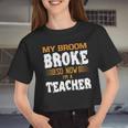 I Am A Teacher Women Cropped T-shirt