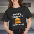 Ugly Christmas Sweater Burger Happy Holidays With Cheese V4 Women Cropped T-shirt