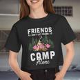 Womens Friends Don't Let Friends Camp Alone Wine Camping FlamingoShirt Women Cropped T-shirt