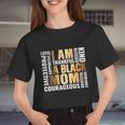 Womens I'm A Black Mom African American Mother's Day Women Cropped T-shirt