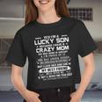 Yes I'm A Lucky Son Because I Have A Crazy Mom My Best Friend Women Cropped T-shirt