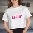 Best Effin Mom Ever Women Cropped T-shirt