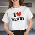 I Love Nerds Outfit Girls I Heart Nerds Women Cropped T-shirt