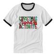 Christmas Spirit Activate Christmas Xmas Cotton Ringer T-Shirt