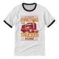 All I Want For Christmas Is My Trucker Home Cotton Ringer T-Shirt