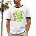 If I Can't Bring My Dog I'm Not Going Christmas Cotton Ringer T-Shirt