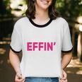 Best Effin Mom Ever Cotton Ringer T-Shirt