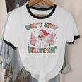 Don't Stop Believing Santa Claus Christmas Xmas Saying Cotton Ringer T-Shirt