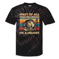 First Of All I'm A Delight Sarcastic Angry Opossum Lover Tie-Dye T-shirts Black Tie-Dye