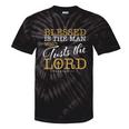 Blessed Is The Man Who Trusts The Lord Jesus Christian Bible Tie-Dye T-shirts Rainbow Tie-Dye