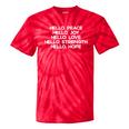 Hello Peace Joy Love Strength Hope Christian Motivation Tie-Dye T-shirts RedTie-Dye