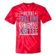 Instant Drag King Just Add Coffee Tie-Dye T-shirts RedTie-Dye