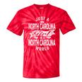 Just A North Carolina Girl In A North Carolina World Tie-Dye T-shirts RedTie-Dye