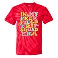 In My Prek Field Trip Era Groovy Prek Field Day Squad 2024 Tie-Dye T-shirts RedTie-Dye