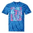 In My 6Th Birthday Era Girl Six Bday 6 Year Old Girl Tie-Dye T-shirts Blue Tie-Dye