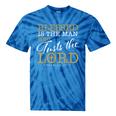 Blessed Is The Man Who Trusts The Lord Jesus Christian Bible Tie-Dye T-shirts Blue Tie-Dye