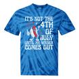 Not 4Th July Until My Wiener Come Out Hotdog Women Tie-Dye T-shirts Blue Tie-Dye