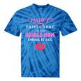 Happy Father's Day To The Single Mom Doing It All Tie-Dye T-shirts Blue Tie-Dye