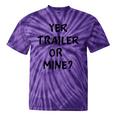 White Trash Party Attire Yer Trailer Or Mine Tie-Dye T-shirts Black Tie-Dye