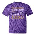 Blessed Is The Man Who Trusts The Lord Jesus Christian Bible Tie-Dye T-shirts Festival Tie-Dye
