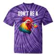 Don't Be A Sucker Cock Chicken Sarcastic Quote Tie-Dye T-shirts Purple Tie-Dye